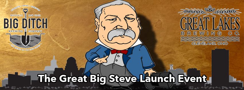 Great Big Steve Launch Event - Craft Beer - Buffalo NY | Cleveland NY